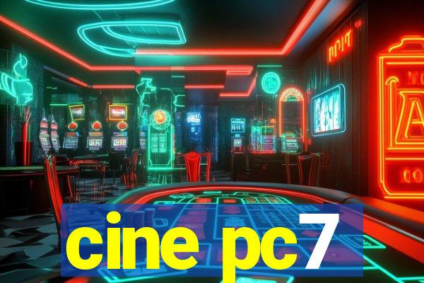 cine pc7